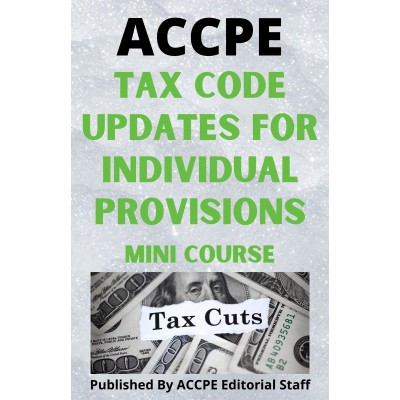 Tax Code Updates for Individual Provisions 2022 Mini Course